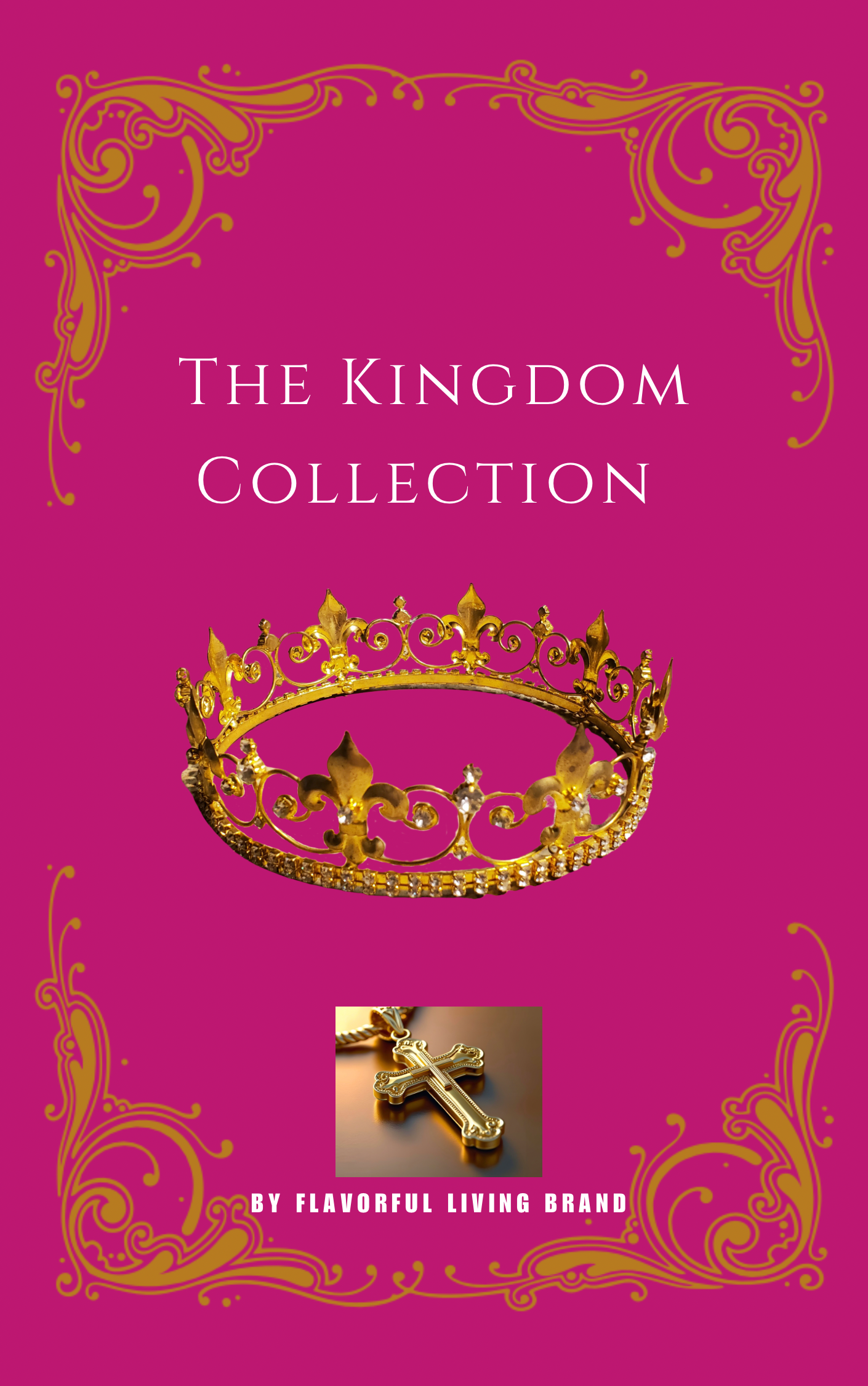 The Kingdom Collection